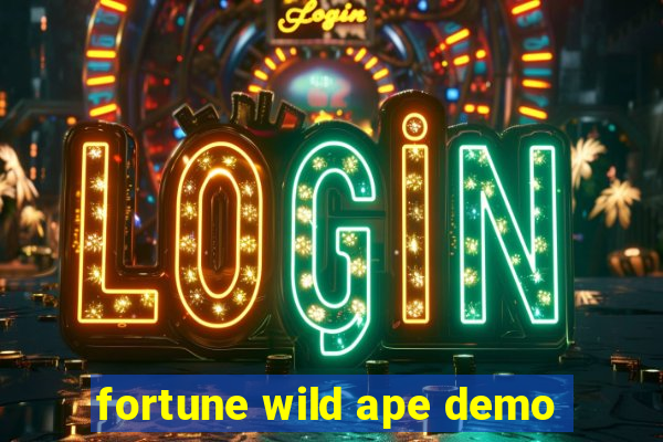 fortune wild ape demo